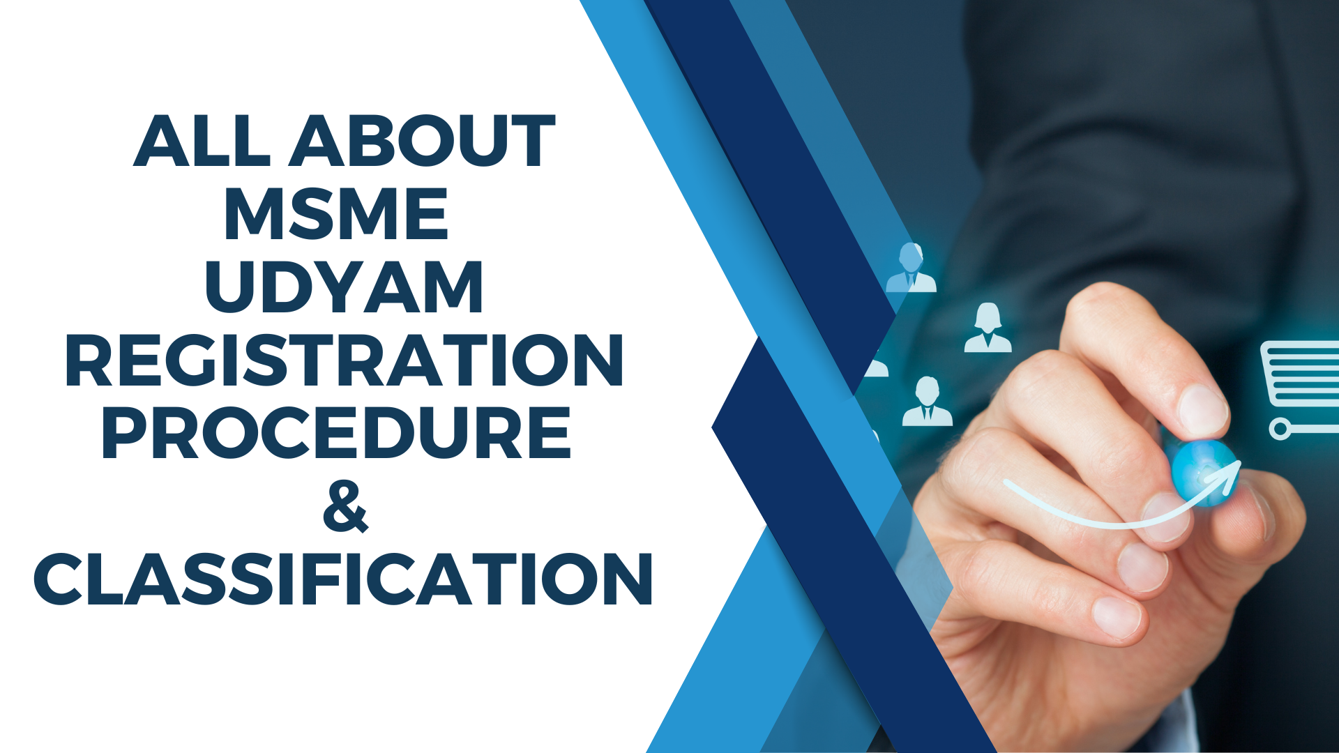 All About MSME Udyam Registration Procedure & Classification