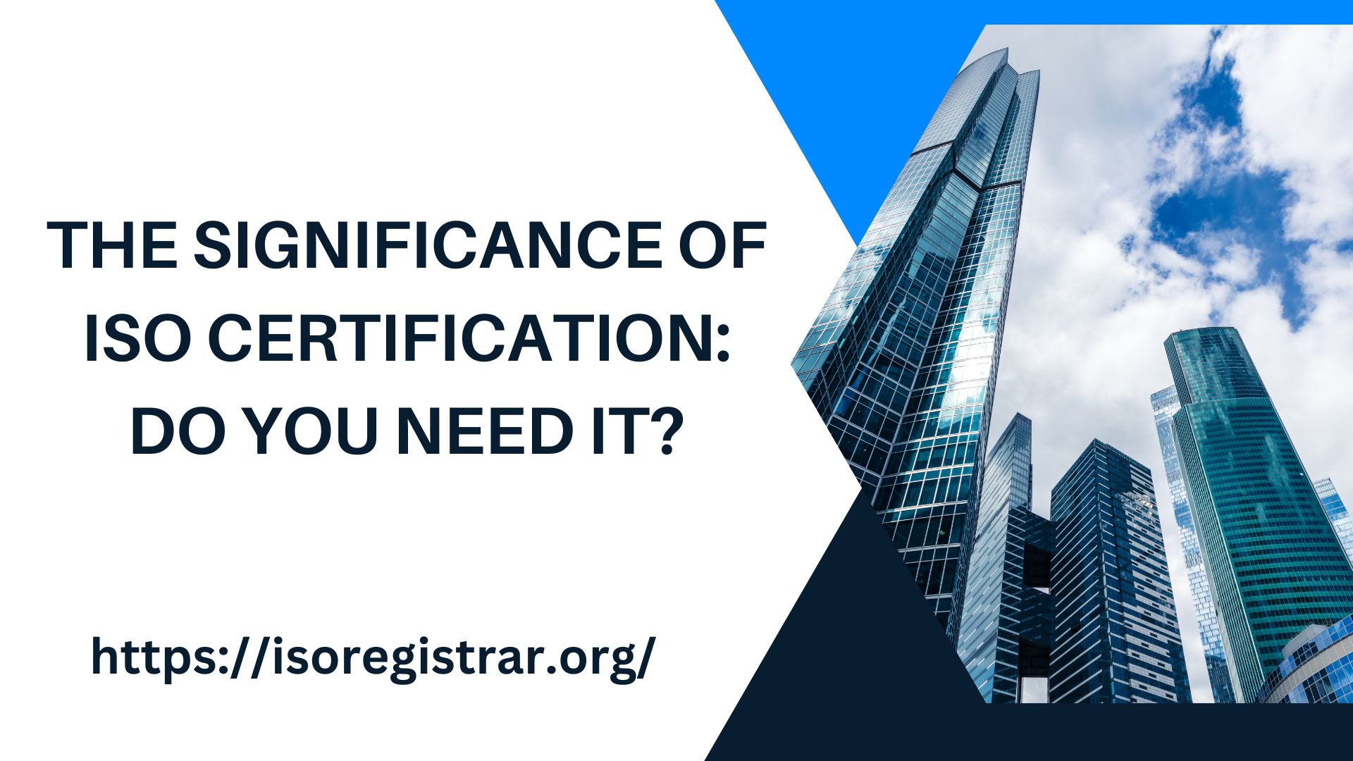 The Significance of ISO Certification Do You Need It